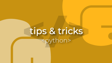 Python tips & tricks